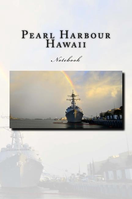 Pearl Harbour Hawaii : Notebook (Paperback)