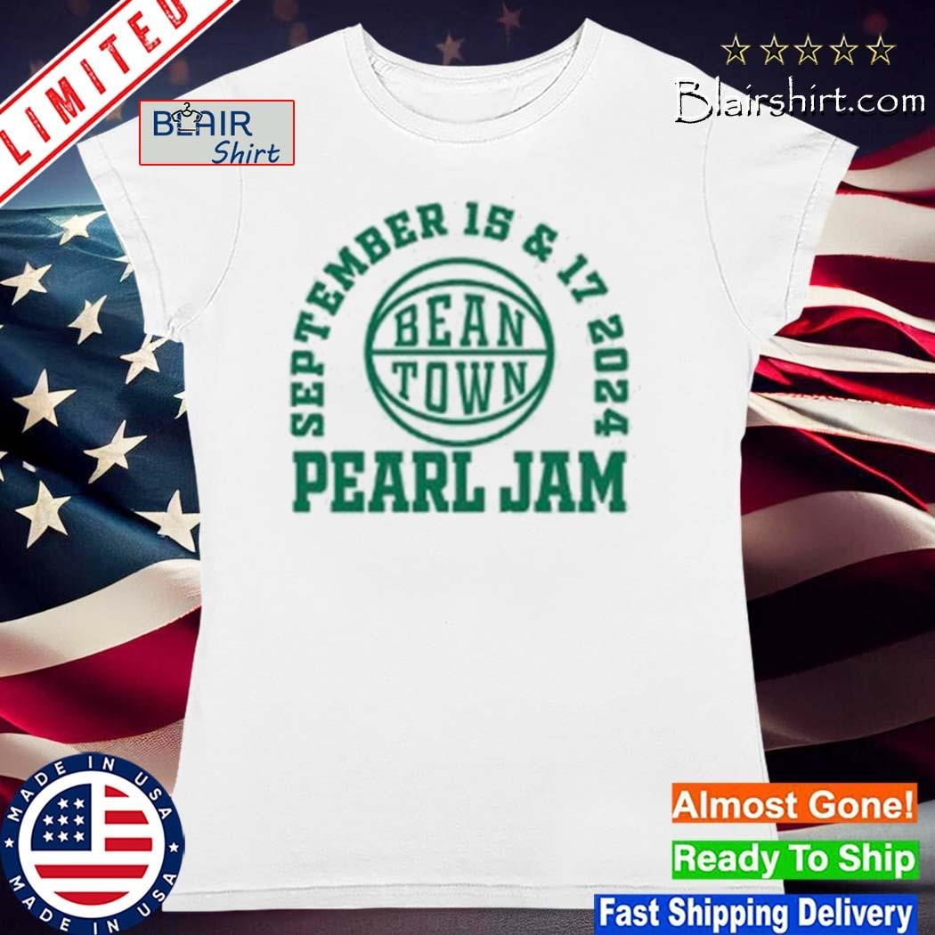 Pearl Jam Boston Ma Bean Town Tee World Tour 2024 Fenway Park Shirt