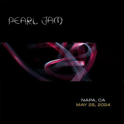 Pearl Jam Live In Napa, CA 5/25/24 (CD)