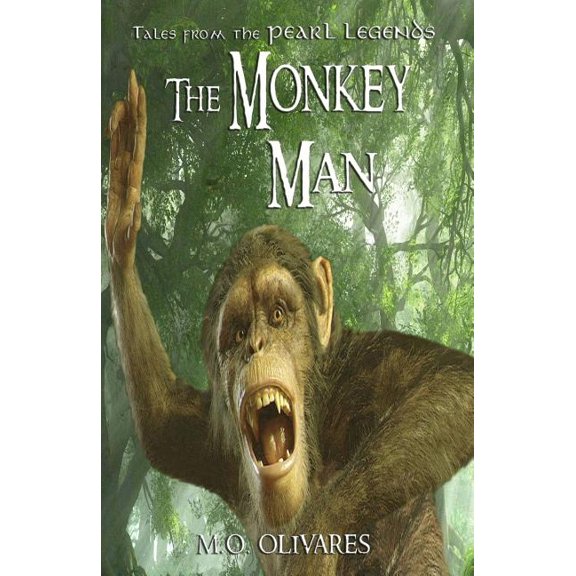 Pearl Legends: The Monkey Man (Paperback)