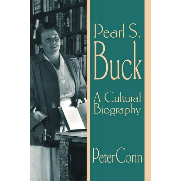 Pearl S. Buck: A Cultural Biography, (Paperback)