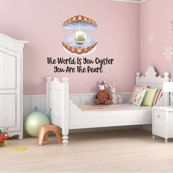 Pearl Shell Oyster The World Is Your Oyster You Are The Peral Dream Big Little Octopus Statfish Princess Queen Sweet Dreams Bedtime Unicorn Holiday Decorating Wall Decal Sticker - Size: 10 In X 9 In