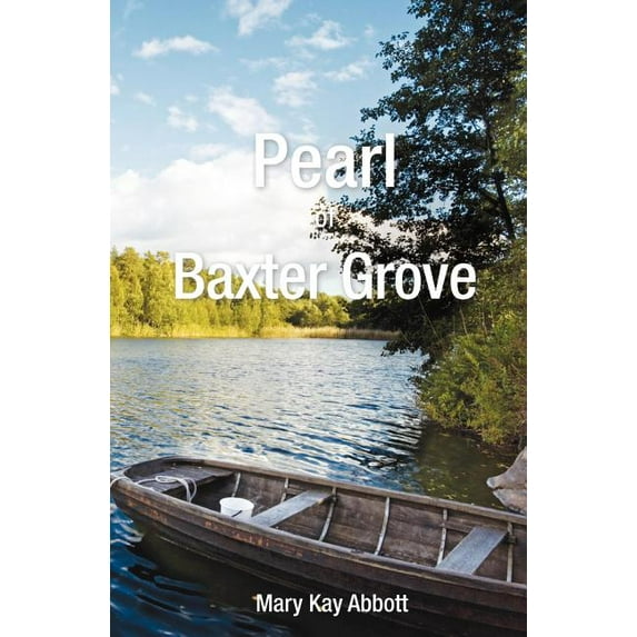 Pearl of Baxter Grove, (Paperback)