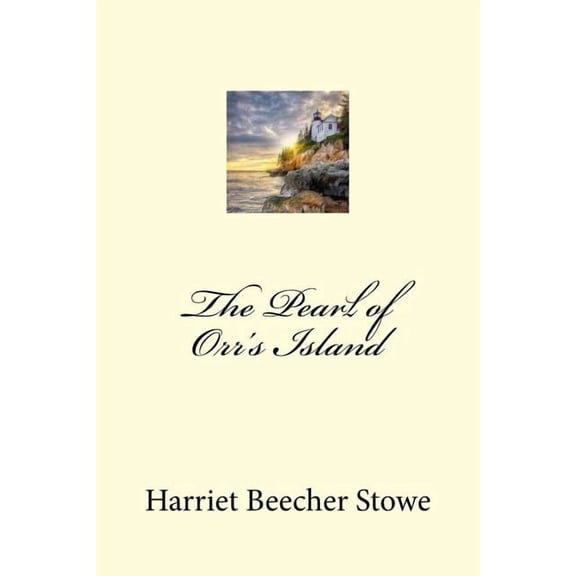 The Pearl of Orr's Island, (Paperback)