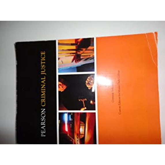 Pre-Owned Pearson Criminal Justice - Custom Edition for Miami-Dade College 9780558720032 Used