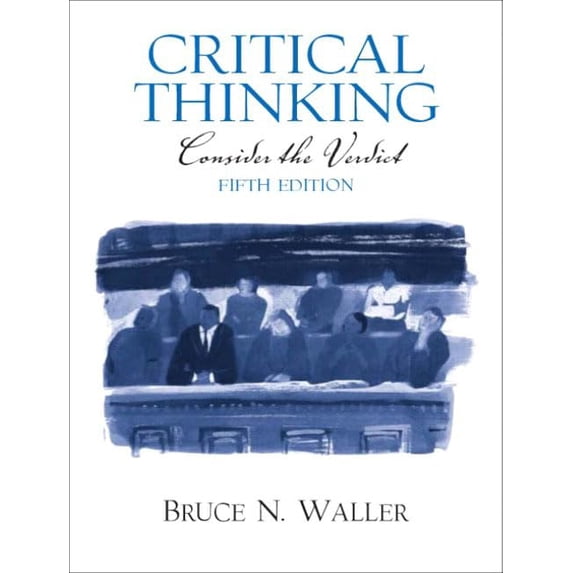 Pre-Owned Pearson Custom Library: Philosophy and Religion: Critical Thinking : Consider the Verdict (Edition 5) (Paperback)