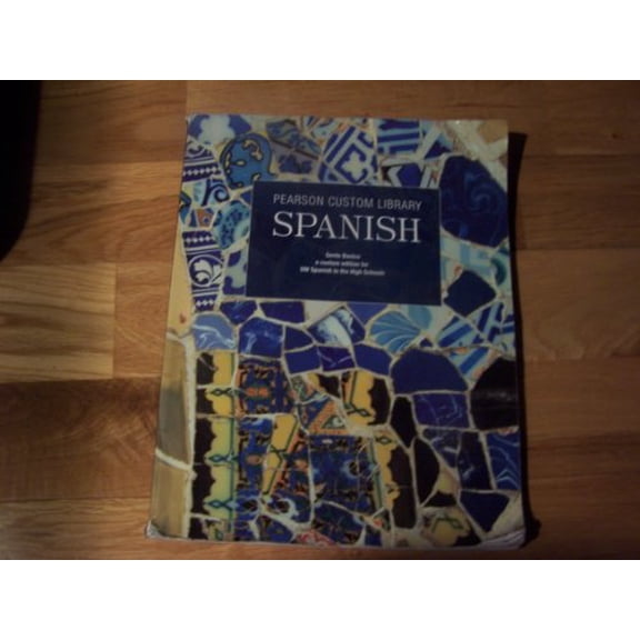 Pre-Owned Pearson Custom Library Spanish ( a Custom Edition for Uw Spanish in the High School Paperback