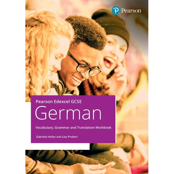 Pearson Edexcel GCSE German Vocabulary, Grammar and Translat
