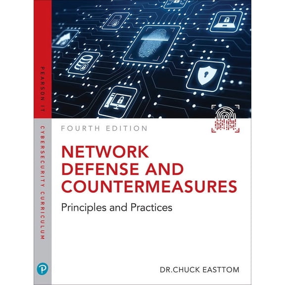Pearson It Cybersecurity Curriculum (Itcc): Network Defense and Countermeasures: Principles and Practices (Paperback)
