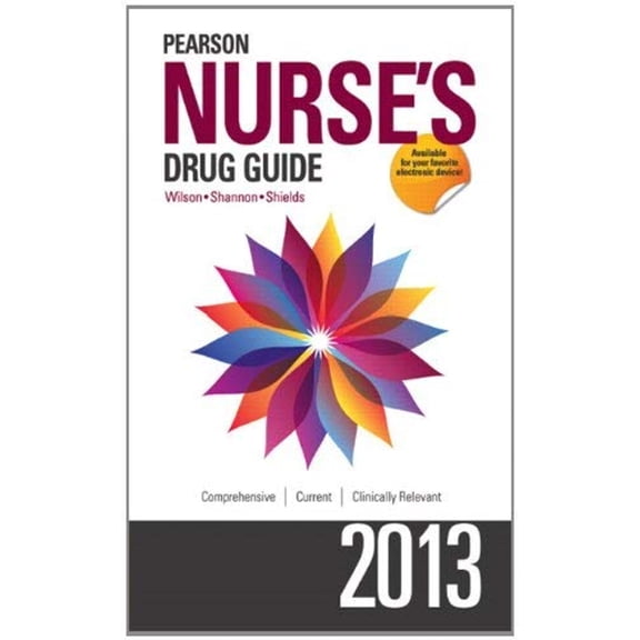 Pre-Owned Pearson Nurse's Drug Guide 2013, 2nd Edition (Paperback) 0132974851 9780132974851