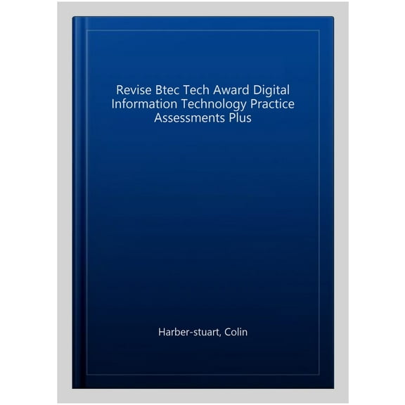Pearson REVISE BTEC Tech Award Digital Information Technology Colin Harber-Stuart (Paperback)