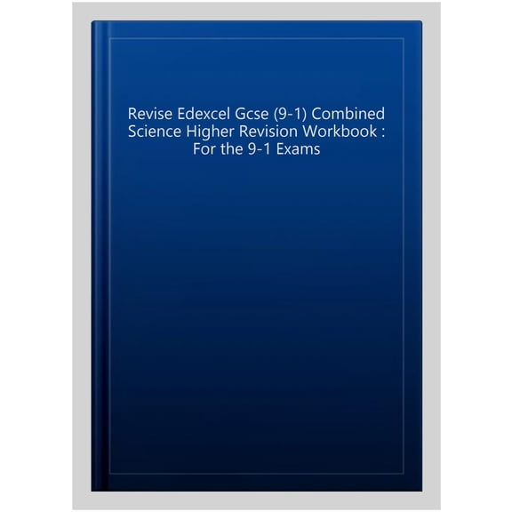 Pearson REVISE Edexcel GCSE Combined Science Revision Workb Catherine Wilson,Nige (Paperback)