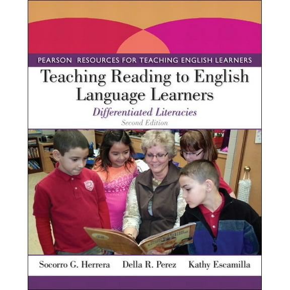 Pearson Resources for Teaching English L Teaching Reading to English Language Learners: Differentiated Literacies, (Paperback)