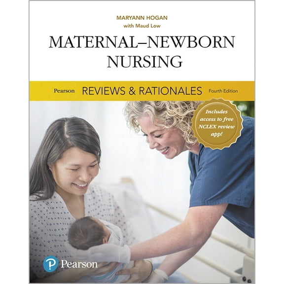 Pearson Reviews & Rationales: Maternal-Newborn Nursing with Nursing Reviews & Rationales, (Paperback)