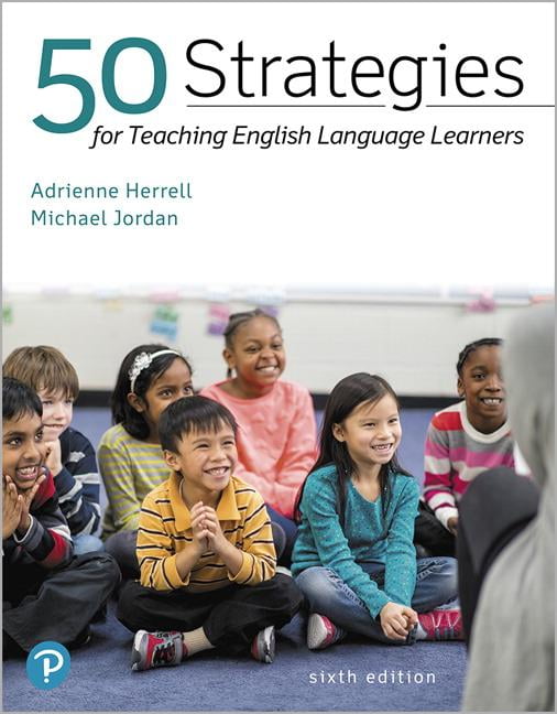 Pearson eText for 50 Strategies for Teaching English Language Learners -- Access Card, 9780134986562, Paperback, 6