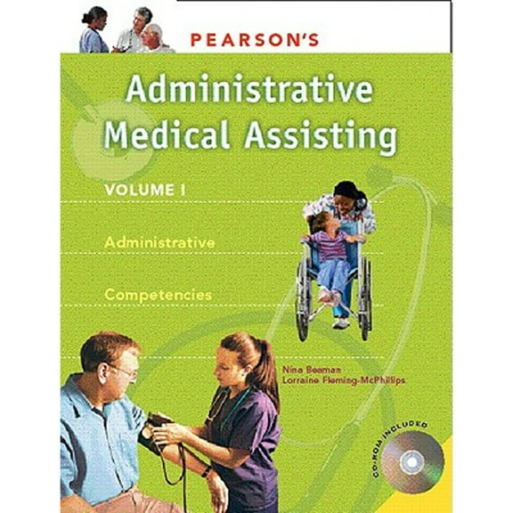 Pearson's Administrative Medical Assisting: Administrative Competencies