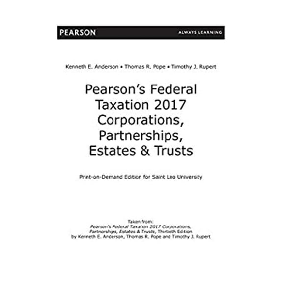 Pre-Owned Pearson's Federal Taxation 2017 Corporations, Partnerships, Estates & Trusts (Paperback) 0134420853 9780134420851