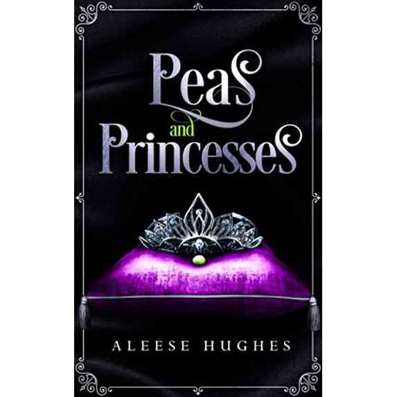 Pre-Owned Peas and Princesses (Paperback) 1088534279 9781088534274