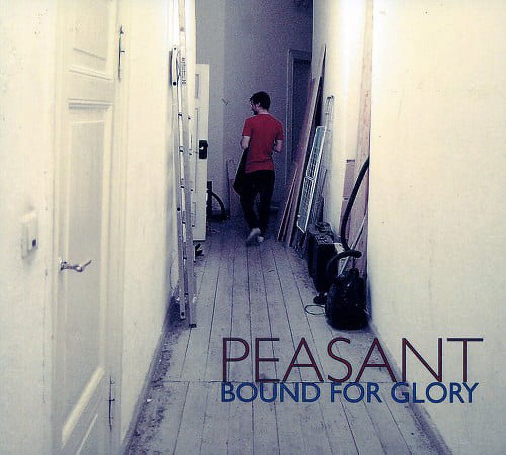 Peasant - Bound for Glory - Music & Performance - CD