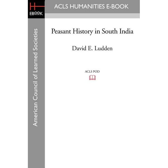 Peasant History in South India, (Paperback)