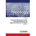 thumbnail image 1 of Peasant Movement with Special Reference to Agrarian Reform in Nepal (Paperback), 1 of 1