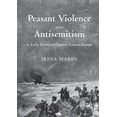 thumbnail image 1 of Peasant Violence and Antisemitism in Early Twentieth-Century Eastern Europe, (Paperback), 1 of 1
