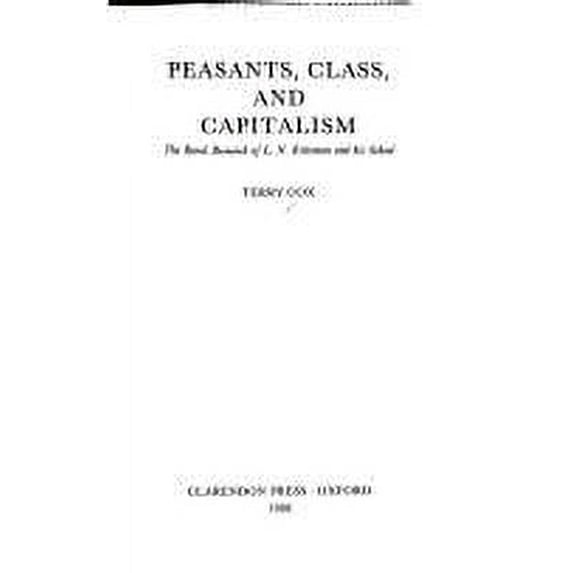 Pre-Owned Peasants, Class and Capitalism : The Rural Research of L. N. Kritsman and His School 9780198780144