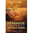 thumbnail image 1 of Peasants, Prophets, and Political Economy (Hardcover), 1 of 1