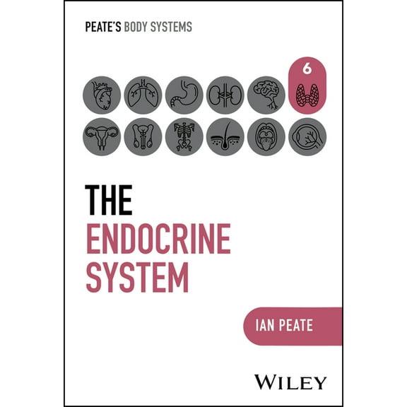 Peate's Body Systems The Endocrine System, (Paperback)