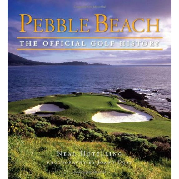 Pre-Owned Pebble Beach: The Official Golf History Paperback