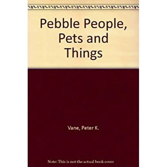 Pre-Owned Pebble People, Pets and Things (Hardcover) 9780884210382