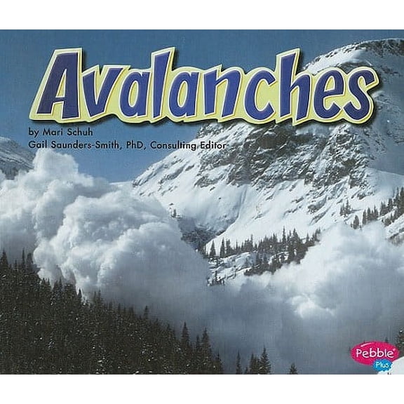 Pre-Owned Pebble Plus: Earth in Action: Avalanches (Hardcover)