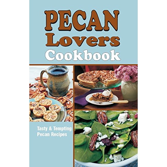 Pre-Owned Pecan Lover's Cookbook Paperback