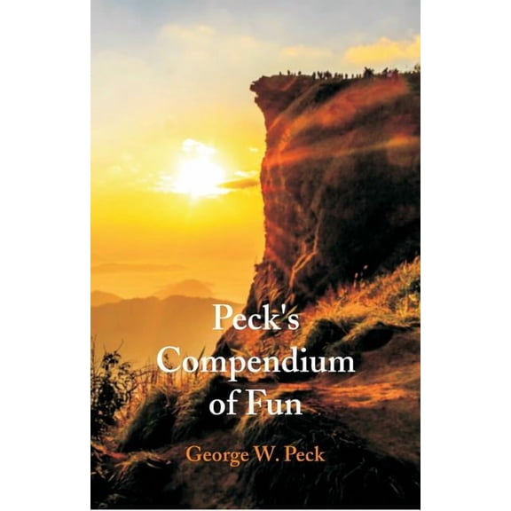 Peck's Compendium of Fun, (Paperback)