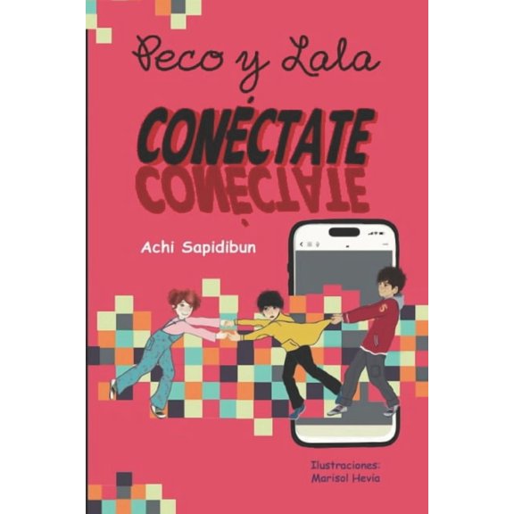 Peco y Lala.: Conctate., (Paperback)