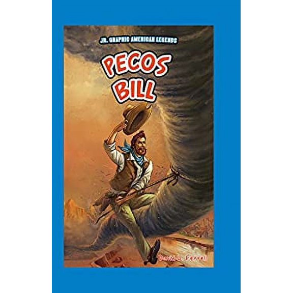 Pre-Owned Pecos Bill (Library Binding) 1477771891 9781477771891