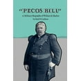 thumbnail image 1 of Pecos Bill: A Military Biography of William R. Shafter, (Paperback), 1 of 1