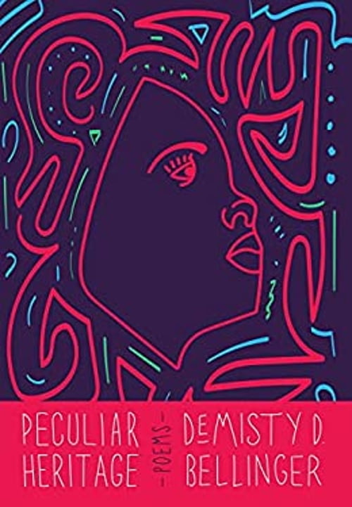 Pre-Owned Peculiar Heritage (Paperback 9781951853068) by Demisty D Bellinger