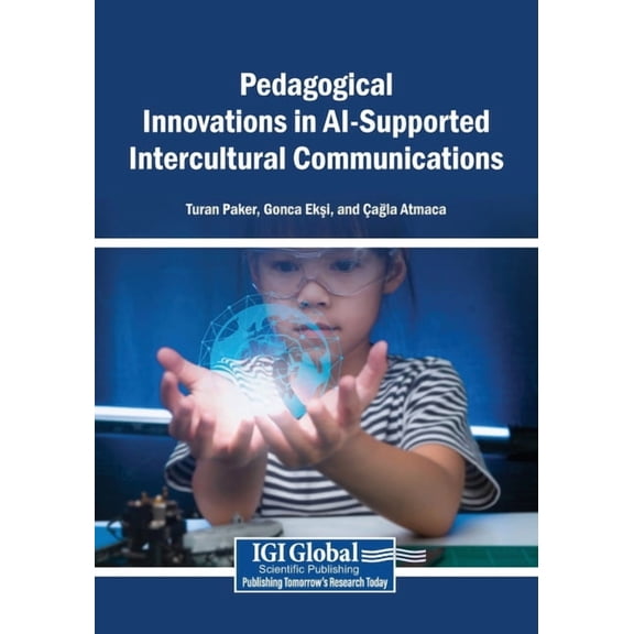 Pedagogical Innovations in AI-Supported Intercultural Communications, (Paperback)