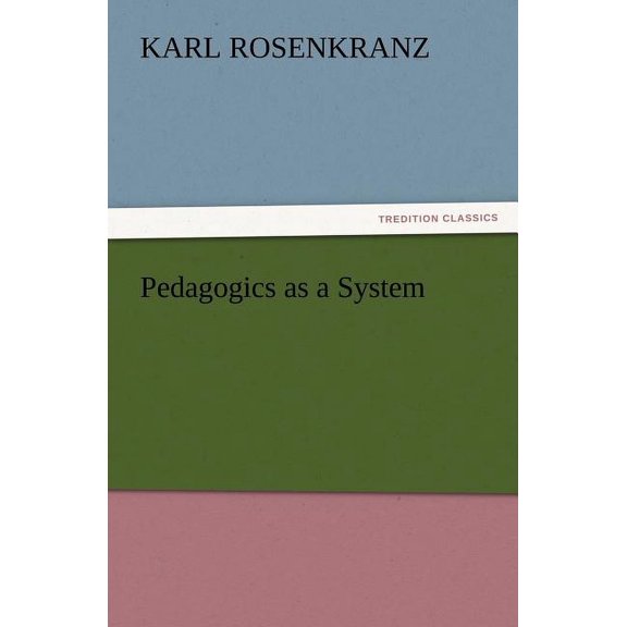 Pedagogics as a System