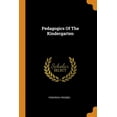 thumbnail image 1 of Pedagogics of the Kindergarten (Paperback), 1 of 1