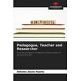 thumbnail image 1 of Pedagogue, Teacher and Researcher, (Paperback), 1 of 1