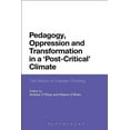 thumbnail image 1 of Pedagogy, Oppression and Transformation in a 'Post-Critical' Climate: The Return of Freirean Thinking, (Paperback), 1 of 1