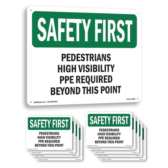 Pedestrians High Visibility PPE Required OSHA SAFETY FIRST Rigid Plastic Sign 10 Inch x 7 Inch - 10 Pack