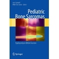 thumbnail image 1 of Pediatric Bone Sarcomas: Epiphysiolysis Before Excision, (Paperback), 1 of 1