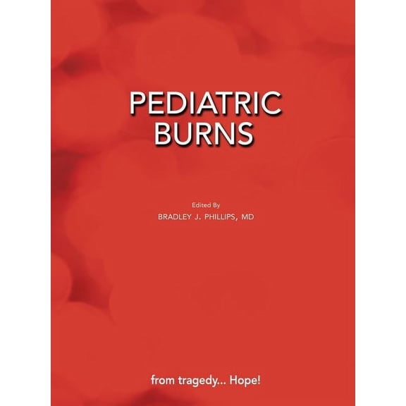 Pediatric Burns (Paperback Edition) (Paperback)