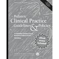 thumbnail image 1 of Pediatric Clinical Practice Guidelines  Policies, 19th Edition: A Compendium of Evidence-based Research for Pediatric Practice, 1 of 1