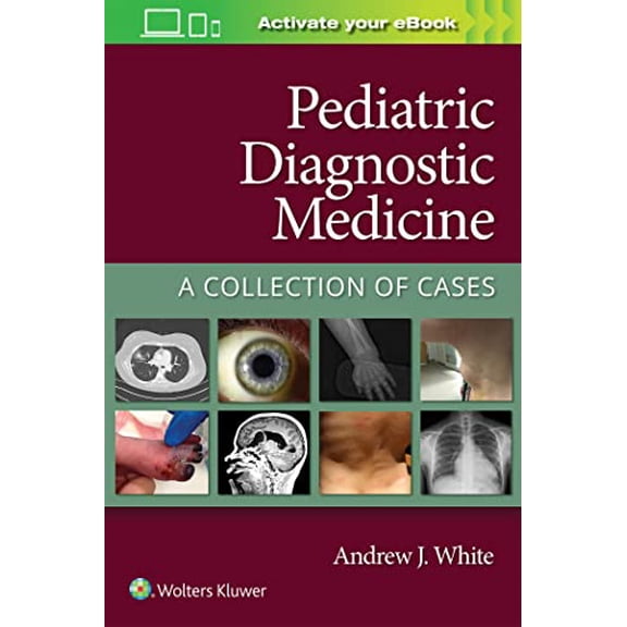 Pre-Owned Pediatric Diagnostic Medicine: A Collection of Cases [Paperback] White MD, Andrew