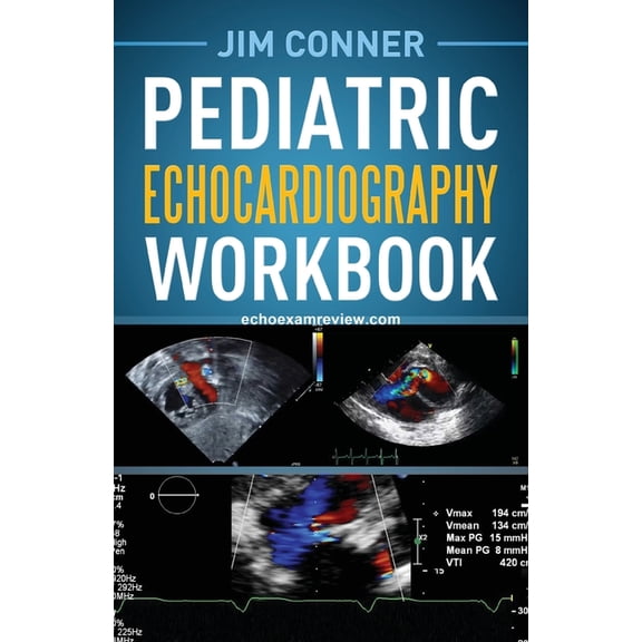 Pediatric Echocardiography Workbook, (Paperback)