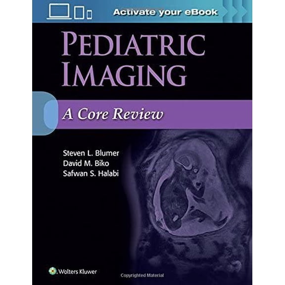 Pre-Owned Pediatric Imaging: A Core Review (Paperback) 1496309804 9781496309808